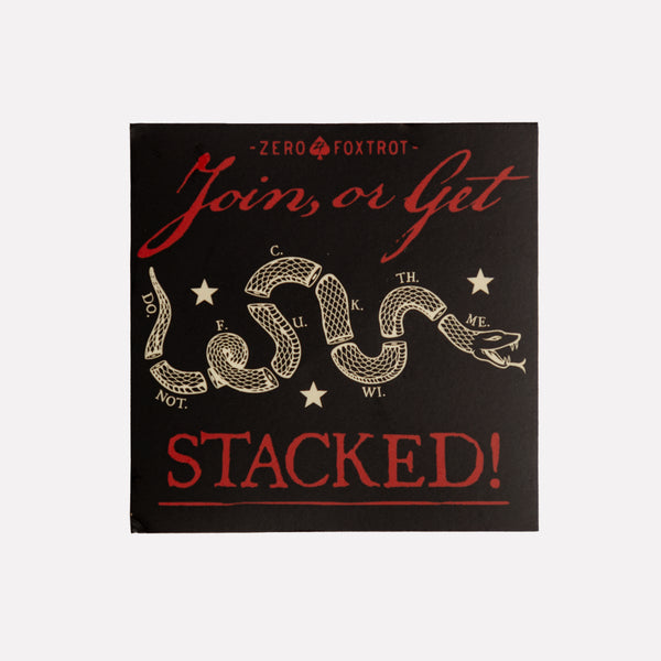 Join or Get Stacked Sticker